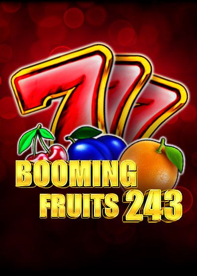 Booming Fruits 243 - 1spin4win