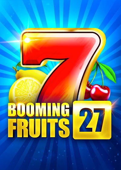 Booming Fruits 27 - 1spin4win
