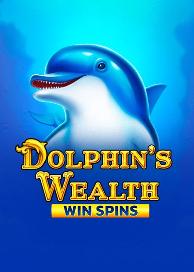 Dolphin's Wealth Win Spins - 1spin4win