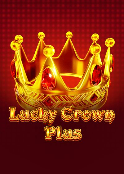 Lucky Crown Plus - 1spin4win