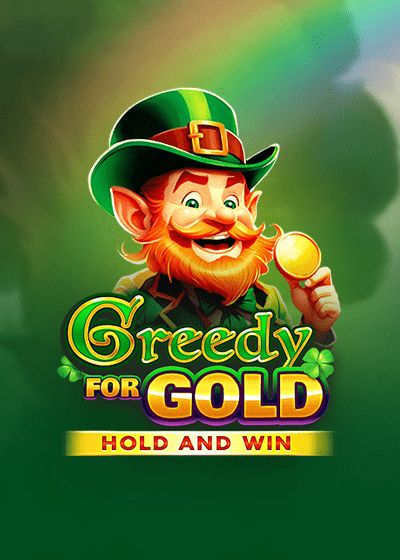 Greedy for Gold: Hold and Win - Booming Games