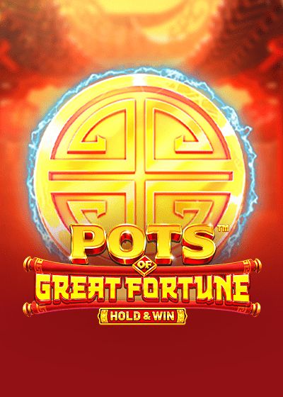 Pots of Great Fortune - Hold & Win - Betsoft Gaming