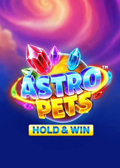 Astro Pets - Hold & Win - Nucleus Gaming