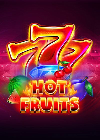 7 & Hot Fruits - Platipus