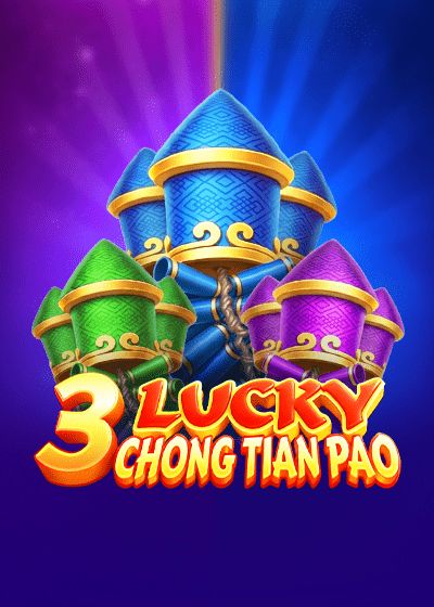 3 Lucky Chong Tian Pao - TaDa Gaming