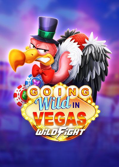 Going Wild in Vegas Wild Fight - Reelplay